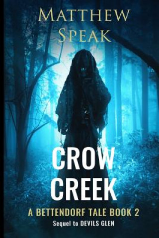Könyv Crow Creek Matthew Speak