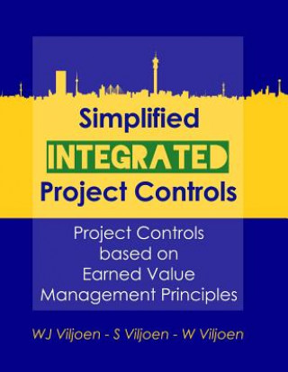 Kniha Simplified Integrated Project Controls W Viljoen