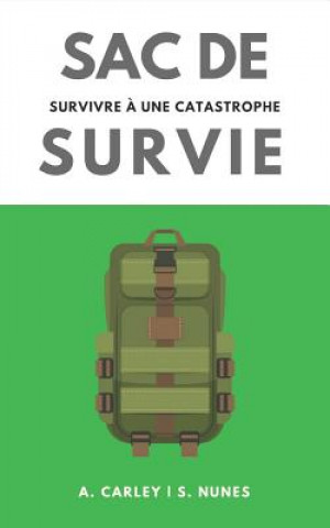 Carte Sac de Survie: survivre ? une catastrophe Stefano Nunes