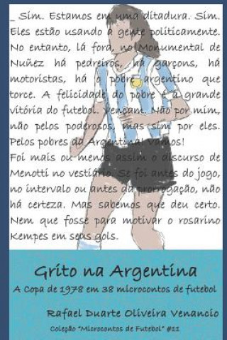 Kniha Grito na Argentina: A Copa de 1978 em 38 microcontos de futebol Rafael Duarte Oliveira Venancio
