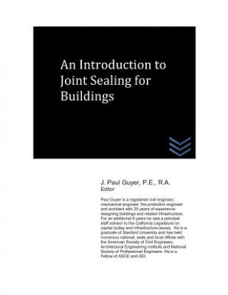 Carte An Introduction to Joint Sealing for Buildings J Paul Guyer