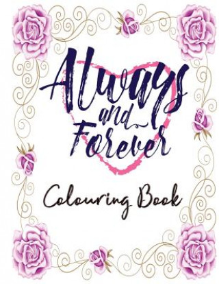 Kniha Always & Forever Colouring Book Obsessed by Books Designs