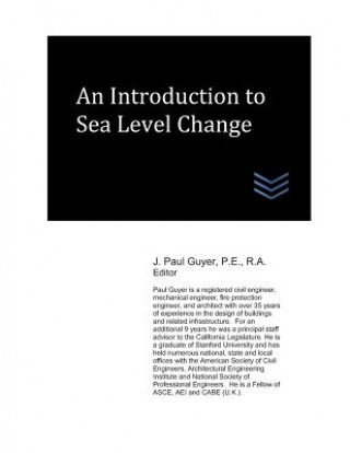 Carte An Introduction to Sea Level Change J Paul Guyer
