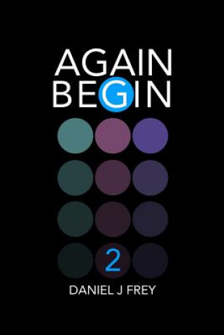 Boek Again Begin 2: First Contact Matthew Daniel Frey