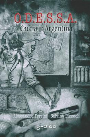 Книга O.D.E.S.S.A.: Caccia in Argentina Salvina Pizzuoli