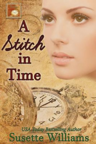 Książka A Stitch in Time Susette Williams