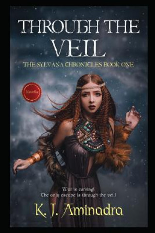 Knjiga Through the Veil K J Aminadra