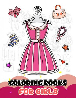 Carte Coloring Books for Girls: My First Fashion to Color V Art