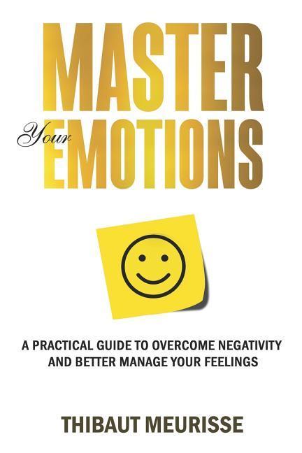 Book Master Your Emotions Thibaut Meurisse