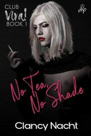 Boek No Tea, No Shade Clancy Nacht