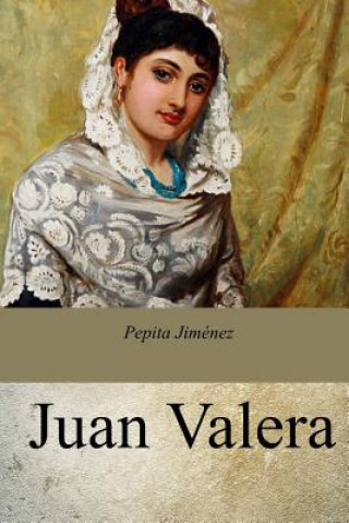 Книга Pepita Jiménez Juan Valera