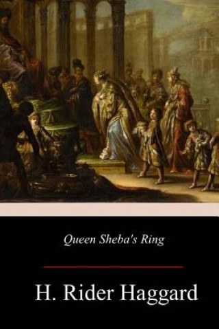 Knjiga Queen Sheba's Ring H Rider Haggard