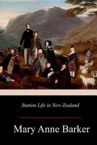 Kniha Station Life in New Zealand Lady Barker