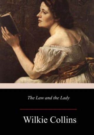 Knjiga The Law and the Lady Wilkie Collins