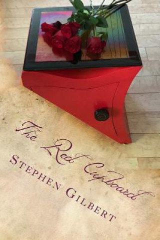 Kniha The Red Cupboard Stephen T Gilbert