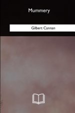 Carte Mummery Gilbert Cannan