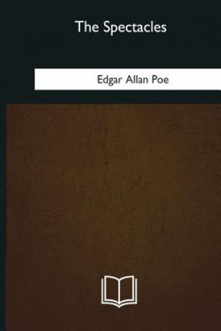 Kniha The Spectacles Edgar Allan Poe