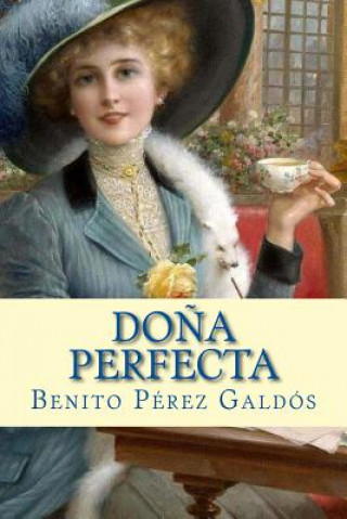 Knjiga Do?a Perfecta Benito Perez Galdos