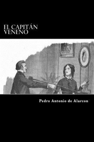 Knjiga El Capitan Veneno Pedro Antonio de Alarcon