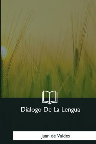 Carte Dialogo De La Lengua Juan de Valdes