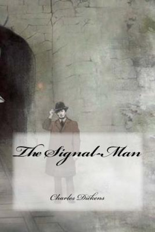 Kniha The Signal-Man DICKENS