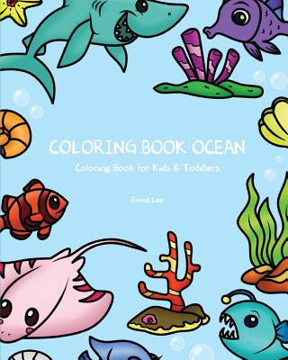 Knjiga Coloring Books Ocean: Coloring Book for Kids & Toddlers Emma Lee