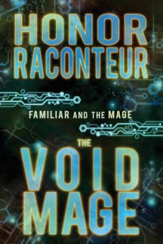 Knjiga The Void Mage Honor Raconteur