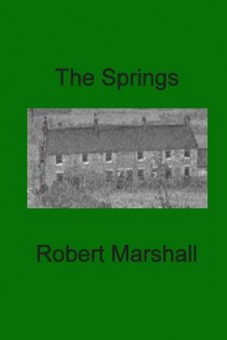 Kniha The Springs Robert Marshall