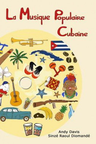 Carte La Musique Populaire Cubaine Andy Davis