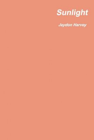 Knjiga Sunlight Jaydon L Harvey