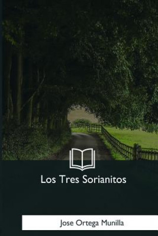 Book Los Tres Sorianitos Jose Ortega Munilla