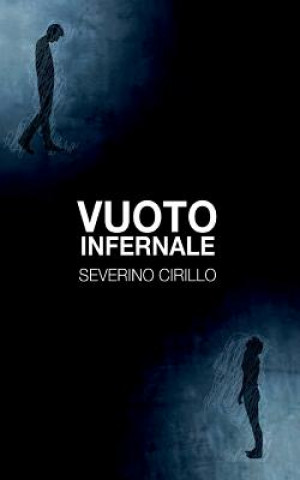Libro Vuoto Infernale Severino Cirillo