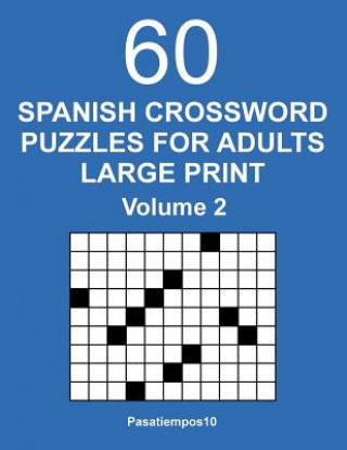 Книга Spanish Crossword Puzzles for Adults Large Print - Volume 2 Pasatiempos10