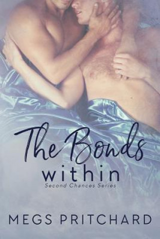 Buch The Bonds Within Megs Pritchard