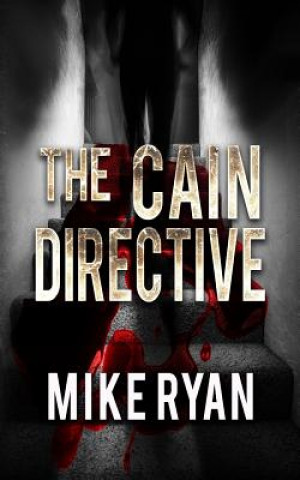 Knjiga The Cain Directive Mike Ryan
