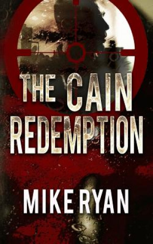 Knjiga The Cain Redemption Mike Ryan