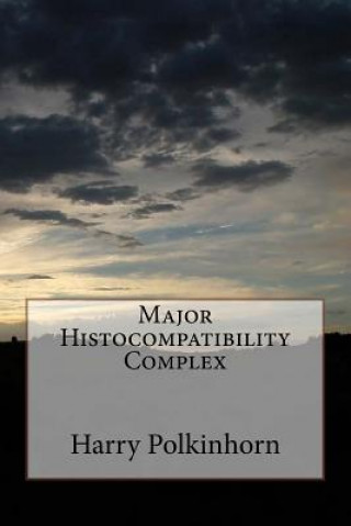 Knjiga Major Histocompatibility Complex Harry Polkinhorn
