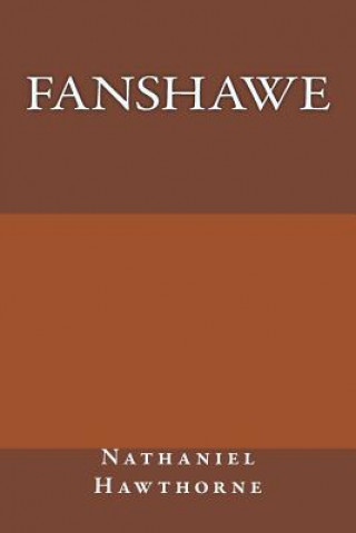 Knjiga Fanshawe Nathaniel Hawthorne