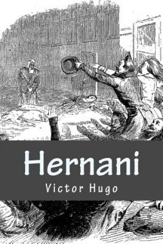 Kniha Hernani Victor Hugo