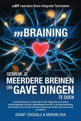 Carte mBraining (Dutch Version): Gebruik je meerdere breinen om gave dingen te doen Grant Soosalu