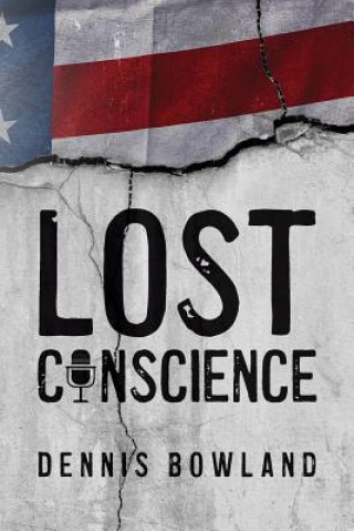 Book Lost Conscience Dennis Bowland