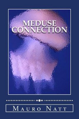 Buch Meduse Connection Mauro Natt