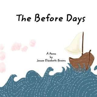 Buch The Before Days Janae Elizabeth Brown