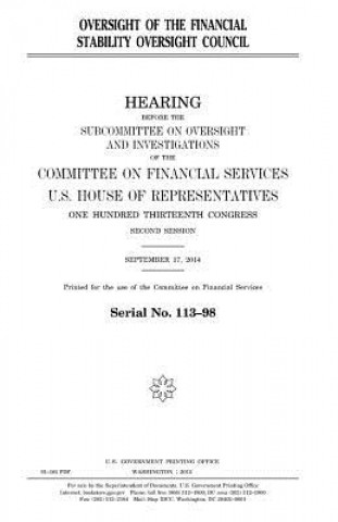 Knjiga Oversight of the Financial Stability Oversight Council United States Congress