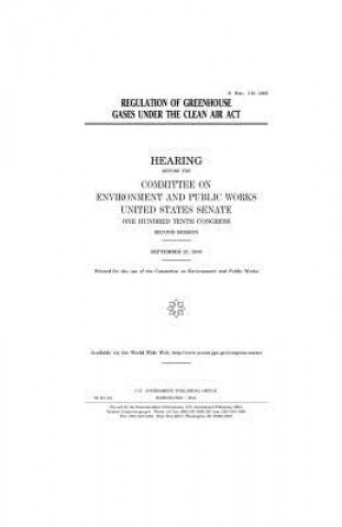 Kniha Regulation of greenhouse gases under the Clean Air Act United States Congress