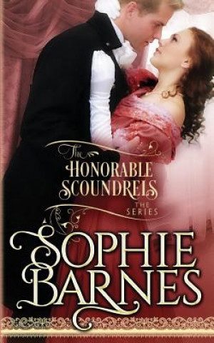 Kniha The Honorable Scoundrels Trilogy Sophie Barnes