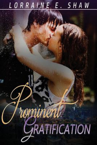 Книга Prominent Gratification MS Lorraine E Shaw