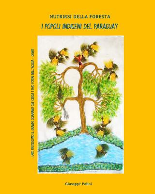 Livro I Popoli Indigeni del Paraguay Giuseppe Polini
