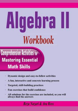 Книга Algebra II Workbook: Comprehensive Activities for Mastering Essential Math Skills Reza Nazari