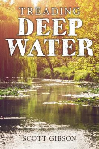 Book Treading Deep Water Scott Gibson